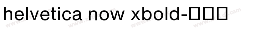 helvetica now xbold字体转换